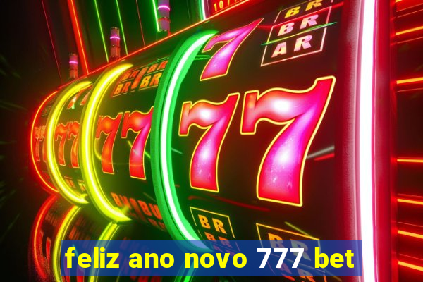 feliz ano novo 777 bet